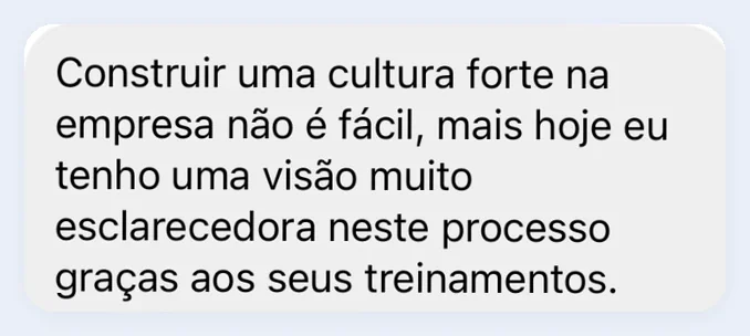 Print de depoimento: “Uma visão muito esclarecedora (…) graças aos seus treinamentos”